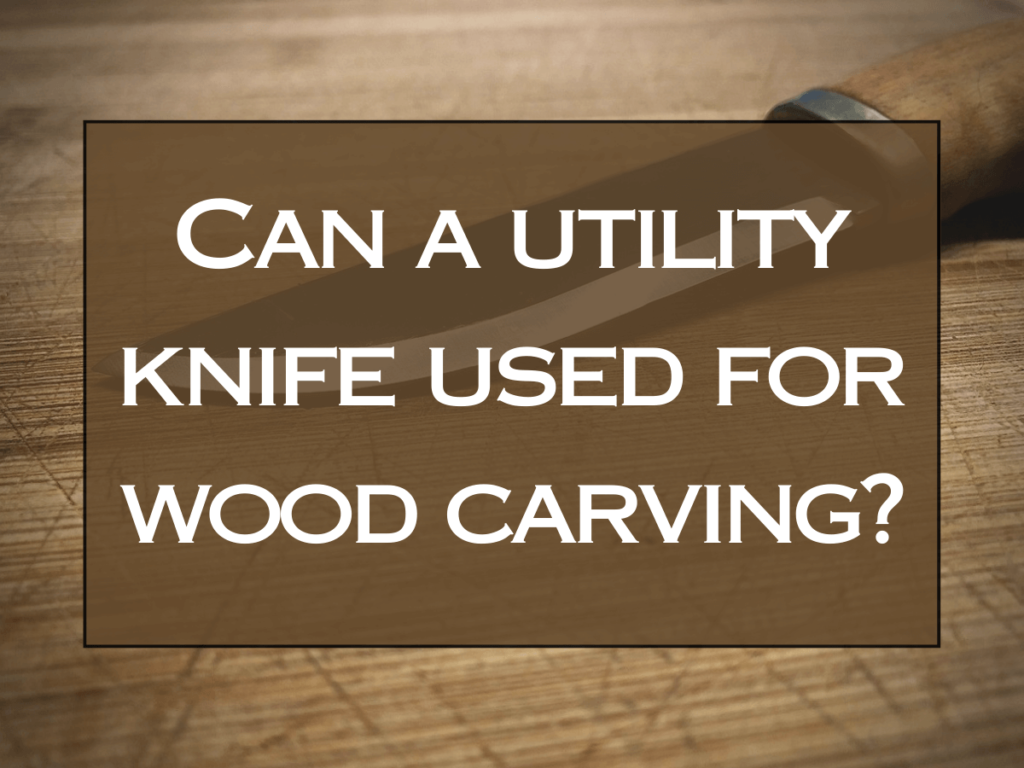 How to use utility knife for wood carving