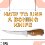 How To Use A Boning Knife